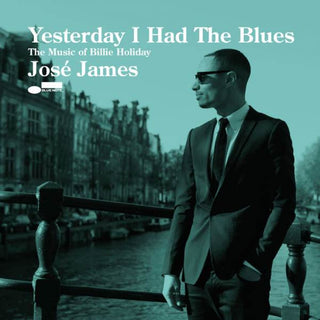 José James – Yesterday I Had The Blues: The Music Of Billie Holiday