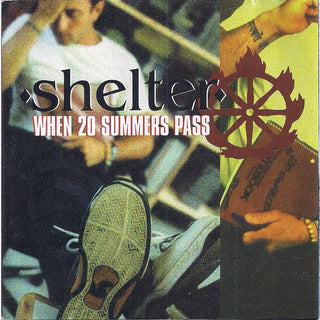 Shelter- When 20 Summers Pass