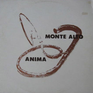 Anima- Monte Alto (2015 Reissue)