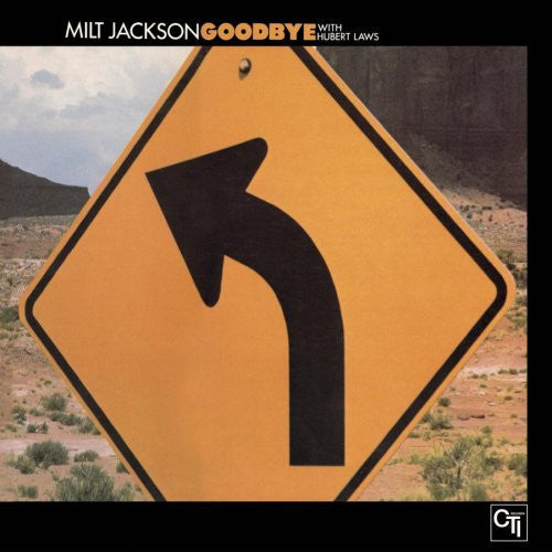 Milt Jackson/Hubert Laws- Goodbye