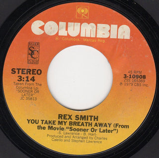 Rex Smith- You Take My Breath Away / You're Never Too Old To Rock & Roll