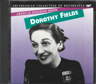 Dorothy Fields- American Songbook Series: Dorothy Fields