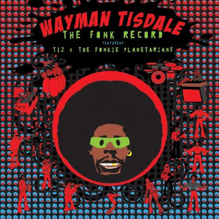 Wayman Tisdale– The Fonk Record