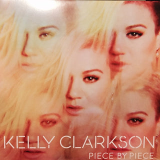 Kelly Clarkson- Piece By Piece