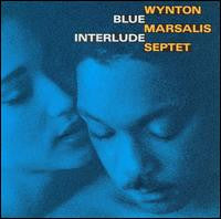 Wynton Marsalis- Blue Interludes