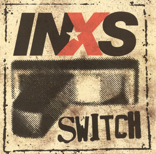 INXS- Switch