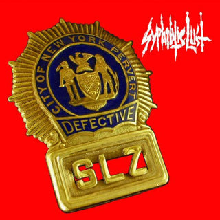 Syphillitic Lust- Sleaze Patrol / Pull The String