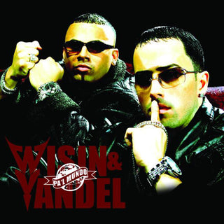Wisin & Yandel- Pa'l Mundo
