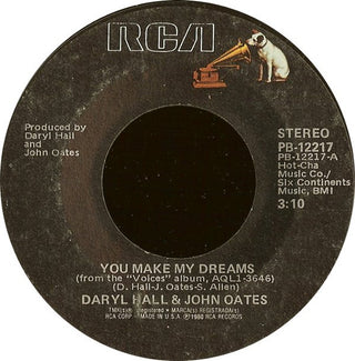 Hall & Oates- You Make My Dreams / Gotta Lotta Nerve