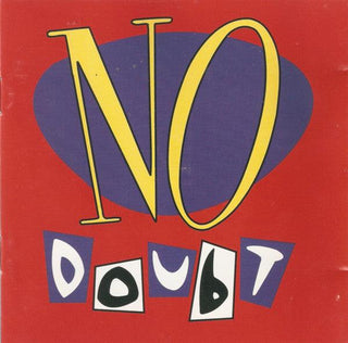 No Doubt- No Doubt
