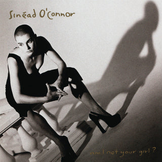 Sinead O'Connor- Am I Not Your Girl?