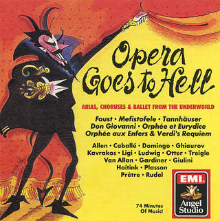 Various- Opera Goes To Hell (Arias, Choruses & Ballets From The Underworld)