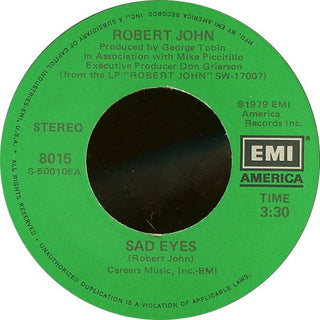 Robert John- Sad Eyes / Am I Ever Gonna Hold You Again