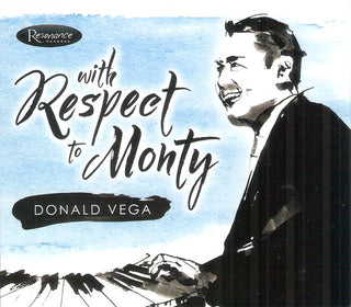 Donald Vega- With Respect To Monty