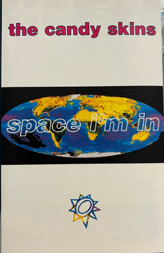 The Candy Skins- Space I'm In