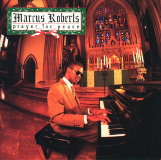 Marcus Roberts- Prayer For Peace