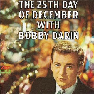Bobby Darin- The 25th Day Of December With Bobby Darin