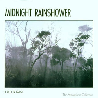 A Week In Hawaii (Midnight Rainshower)