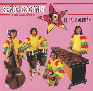 Señor Coconut Y Su Conjuntto- El Baile Alemán