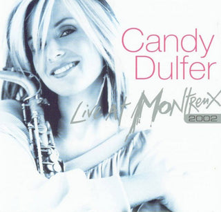 Candy Dulfer- Live At Montreux 2002