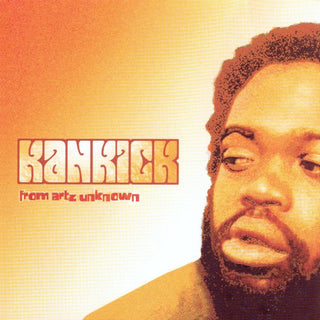 Kan Kick- From Artz Unknown