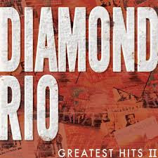 Diamond Rio- Greatest Hits II