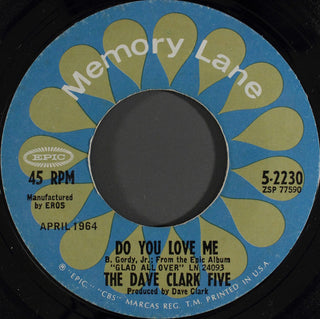 Dave Clark Five- Do You Love Me / Because