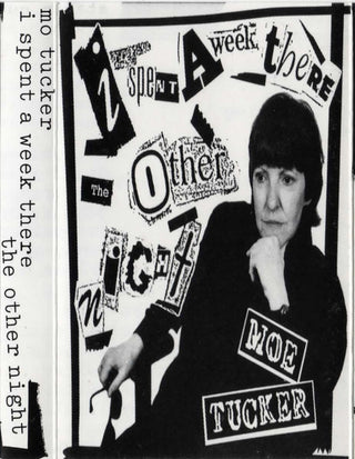 Mo Tucker - I Spent a Week There Once