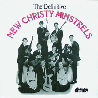 New Christy Minstrels- The Definitive New Christy Minstrels