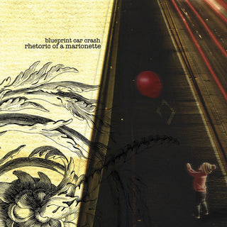Blueprint Car Crash- Rhetoric Of A Marionette