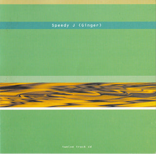 Speedy J- Ginger
