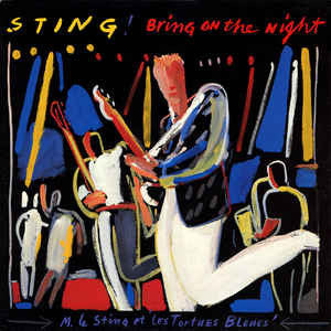 Sting- Bring On The Night