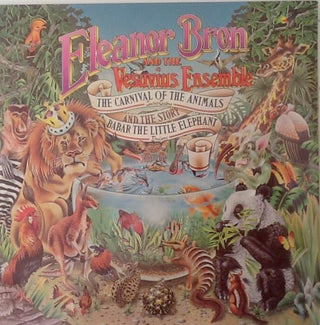 Eleanor Bron And The Vesuvius Ensemble- The Carnival Of The Animals And The Story Babar The Little Elephant (UK Press) (Used Vinyl)