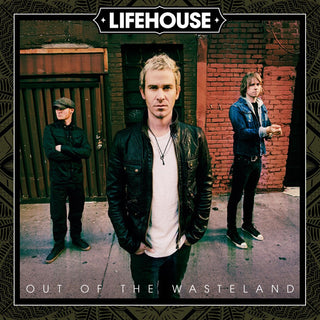 Lifehouse- Out Of The Wasteland