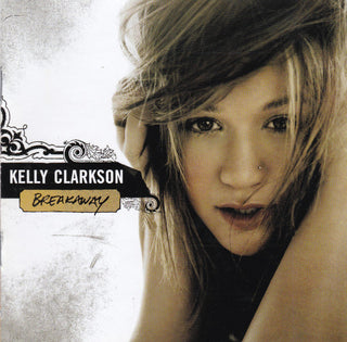 Kelly Clarkson- Breakaway