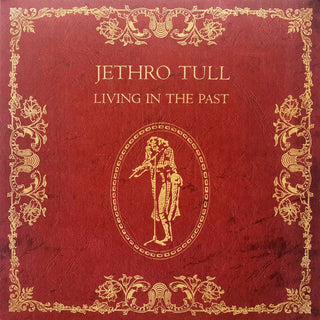 Jethro Tull- Living In The Past (2016 180g Reissue)