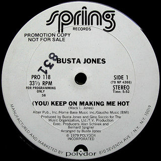 Busta Jones- (You) Keep On Making Me Hot (Promo 12”)