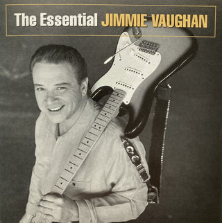 Jimmie Vaughan- The Essential Jimmie Vaughan