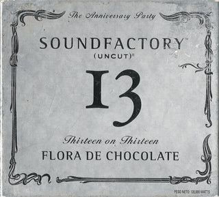 Various- SoundFactory 13 The Anniversary Party: Flora De Chocolate