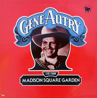 Gene Autry- Live From Madison Square Garden (UK Compilation)