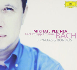 Carl Philipp Emanuel Bach (Mikhail Pletnev)- Sonatas & Rondos
