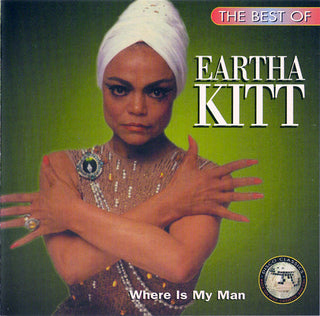 Eartha Kitt- Where Is My Man: The Best Of Eartha Kitt