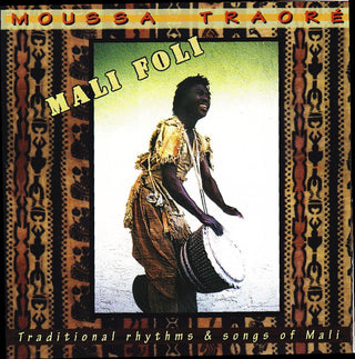 Moussa Traora- Mali Foli: Traditional Rhythms & Songs Of Mali