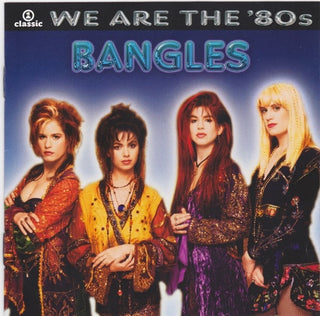 Bangles- We Are The 80s: Bangles