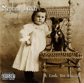 Stephen Lynch- A Little Bit Special