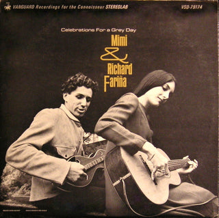 Mimi & Richard Farina- Celebrations For A Grey Day (Used Vinyl)
