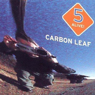 Carbon Leaf- 5 Alive