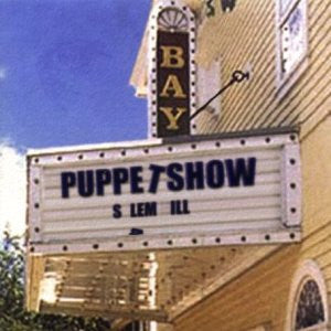Salem Hill- Puppet Show