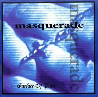 Masquerade- Surface Of Pain