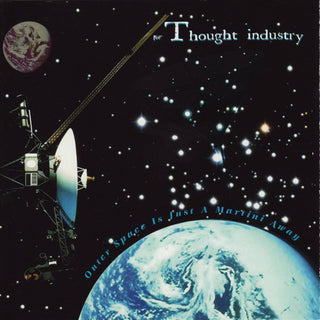 Thought Industry- Outer Space Is Just A Martini Away